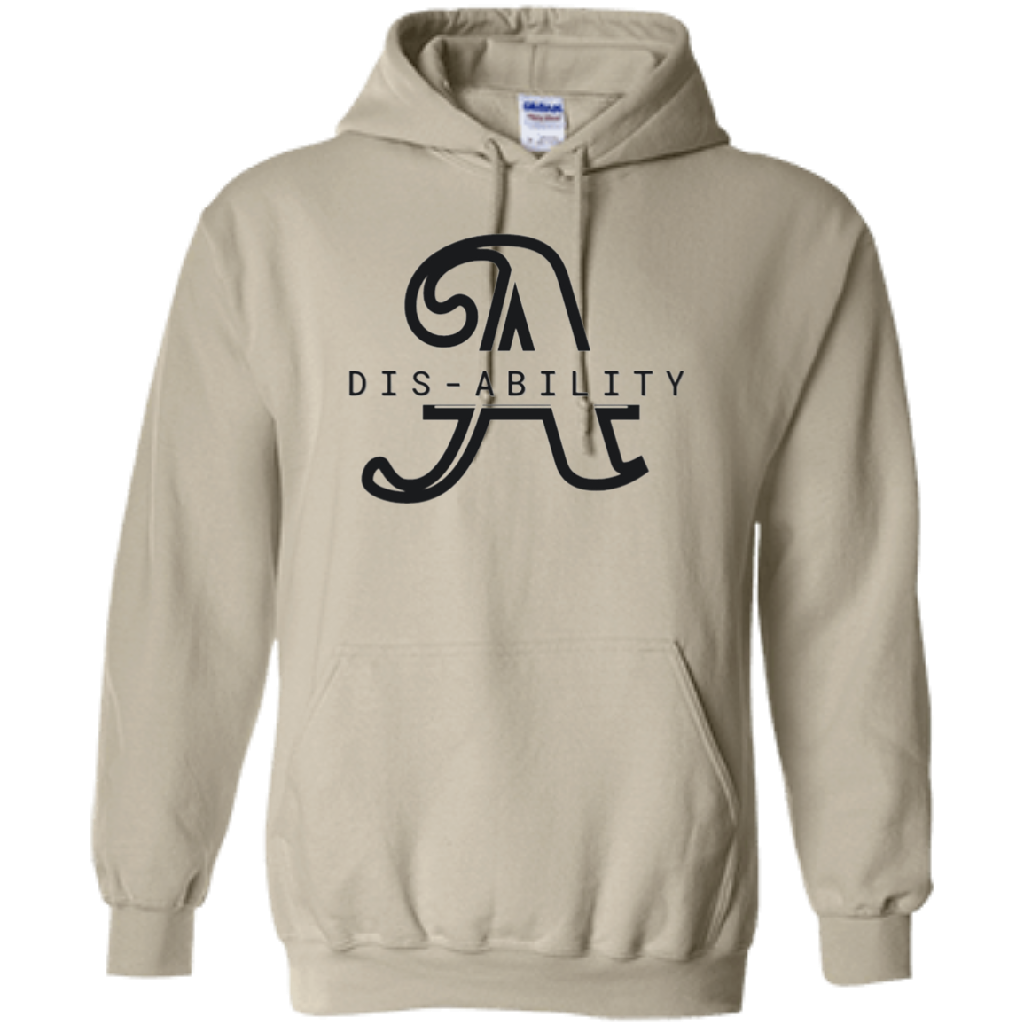 dis-ABILITY! Pullover Hoodie G813